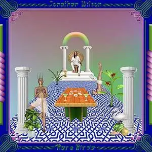 Jonathan Wilson - Rare Birds (2018)