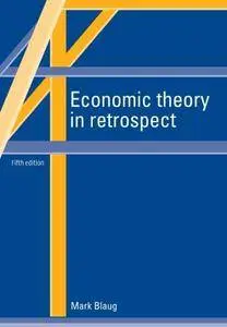 Economic Theory in Retrospect