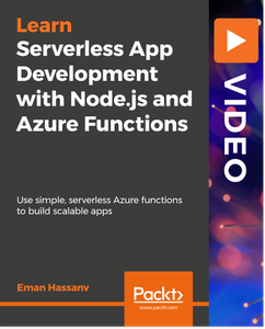 Serverless App Development with Node.js and Azure Functions