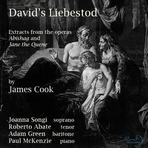 Joanna Songi, Roberto Abate, Adam Green, Paul McKenzie - David's Liebestod: Extracts from operas by James Cook (2022) [24/44]