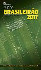 Guia do Brasileirão 2017 - Séries A e B (Estadão)