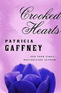 «Crooked Hearts» by Patricia Gaffney