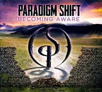 Paradigm Shift - Becoming Aware (2016)