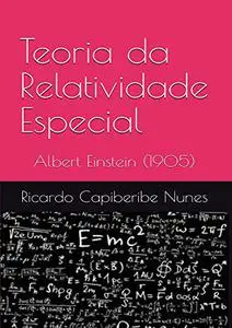 Teoria da Relatividade Especial: Albert Einstein