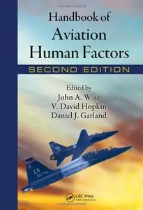 Handbook of Aviation Human Factors, 2 Ed