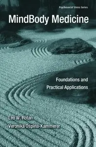 MindBody Medicine: Foundations and Practical Applications (repost)