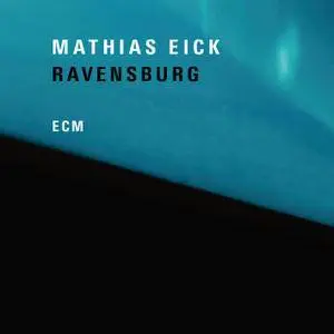 Mathias Eick - Ravensburg (2018) [Official Digital Download 24/96]