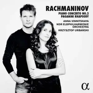 Anna Vinnitskaya, Krzysztof Urbański - Rachmaninov: Piano Concerto No. 2 in C Minor & Rhapsody on a Theme of Paganini (2017)