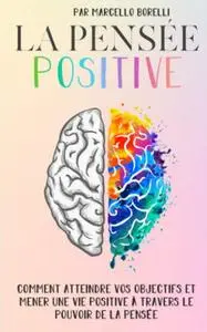 Marcello Borelli, "La pensée positive"