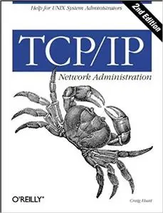 TCP/IP Network Administration (2nd Edition)