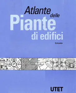 Grande Atlante di Architettura - Atlante delle Piante degli Edifici (2000)