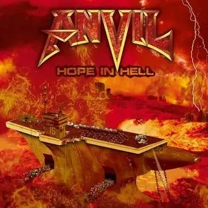 Anvil - Hope In Hell (2013) [Limited Edition]
