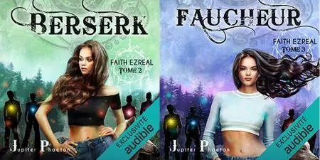 Jupiter Phaeton, "Faith Ezreal", tome 2 et 3