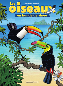 Les Oiseaux En Bande Dessinée - Tome 3