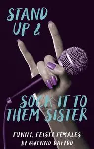 «Stand Up and Sock It To them Sister» by Gwenno Dafydd