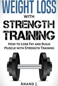 WEIGHT LOSS with STRENGTH TRAINING.