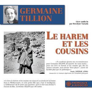 Germaine Tillion, "Le harem et les cousins"