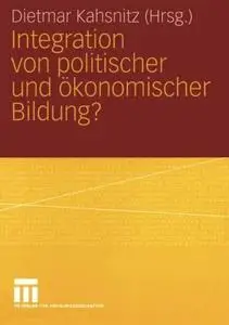 Integration von politischer und ökonomischer Bildung?