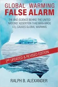 Global Warming False Alarm, 2nd edition