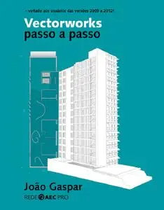«Vectorworks passo a passo» by João Gaspar