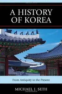 A History of Korea: From Antiquity to the Present (repost)