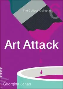 «Art Attack» by Georgina Jonas