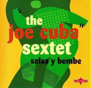 The Joe Cuba Sextet - Salsa Y Bembe (1996)