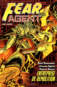 Fear Agent - Tome 4 - Entreprise de Démolition (Repost)