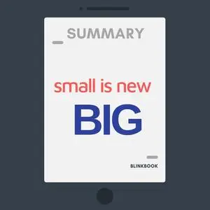 «Summary: Small is the New Big» by R John