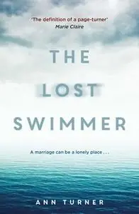 «The Lost Swimmer» by Ann Turner