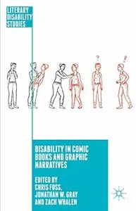 Disability in Comic Books and Graphic Narratives