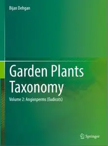 Garden Plants Taxonomy: Volume 2