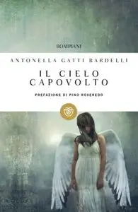 Antonella Gatti Bardelli - Il cielo capovolto (repost)