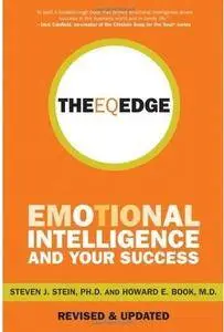 The EQ Edge: Emotional Intelligence and Your Success (2nd edition) [Repost]