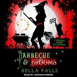«Barbecue & Brooms» by Bella Falls