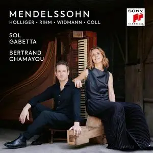 Sol Gabetta, Bertrand Chamayou - Mendelssohn, Holliger, Rihm, Widmann, Coll (2024)