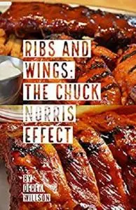 Ribs and Wings The Chuck Norris Effect