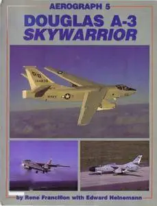 Douglas A-3 Skywarrior (Aerofax Aerograph 5) (Repost)