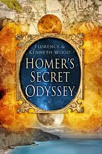 «Homer's Secret Odyssey» by Kenneth Wood