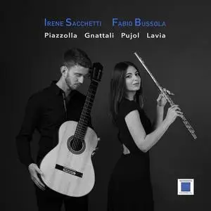 Fabio Bussola, Irene Sacchetti - Piazzolla Gnattali Pujol Lavia (2021)
