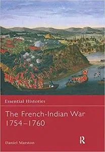 The French-Indian War 1754-1760 (Repost)