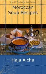 Moroccan Soup Recipes (Moroccan Cuisine)