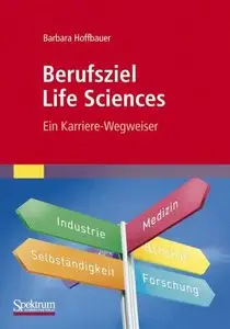 Berufsziel Life Sciences Ein Karriere-Wegweiser