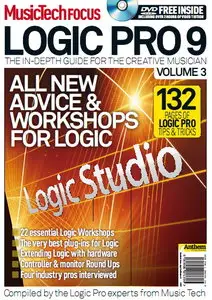MusicTech Focus: Logic Pro 9 Vol.3