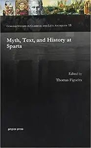 Myth, Text, and History at Sparta
