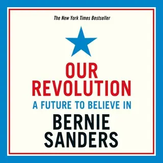 «Our Revolution» by Bernie Sanders