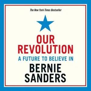«Our Revolution» by Bernie Sanders