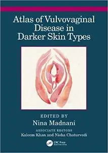 Atlas of Vulvovaginal Disease in Darker Skin Types