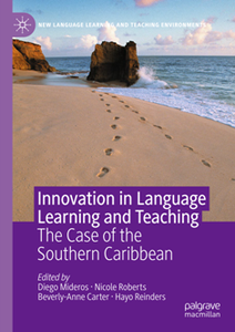 Innovation in Language Learning and Teaching: The Case of the Southern Caribbean