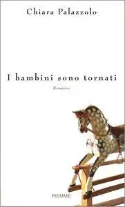 Chiara Palazzolo - I bambini sono tornati (repost)